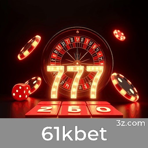 61kbet: Experiência Profissional em Apostas na Plataforma
